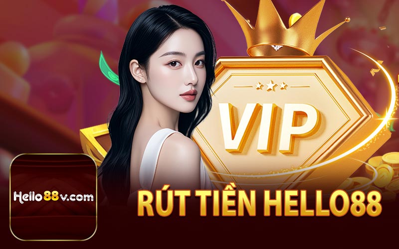 Rút Tiền Hello88