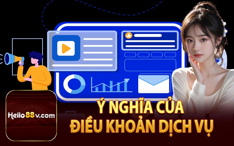 Ý Nghĩa Của Điều Khoản Dịch Vụ