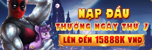 Nạp đầu thưởng ngày thứ 7