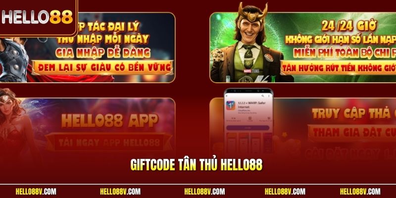 Giftcode tân thủ Hello88