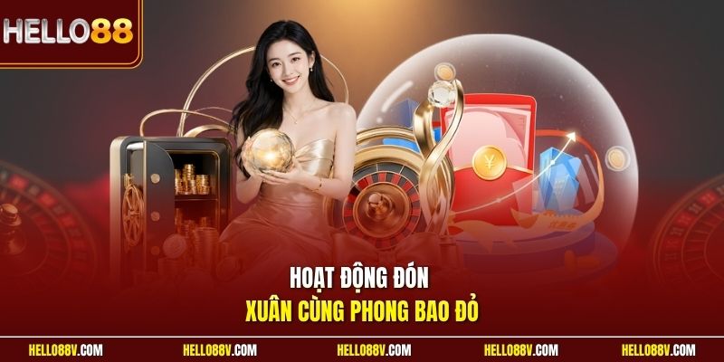 Hoạt động đón xuân cùng phong bao đỏ
