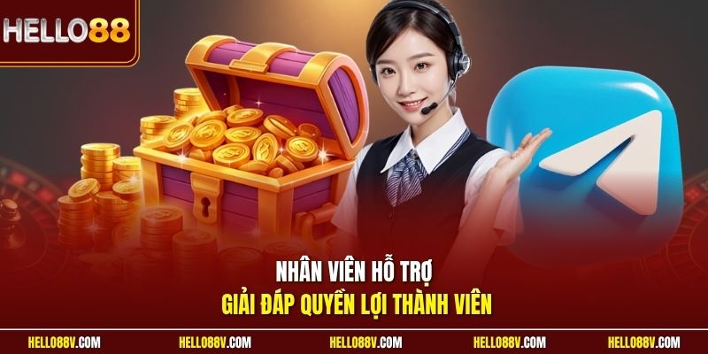 Nhân viên hỗ trợ giải đáp quyền lợi thành viên