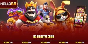 Nổ hũ quyết chiến